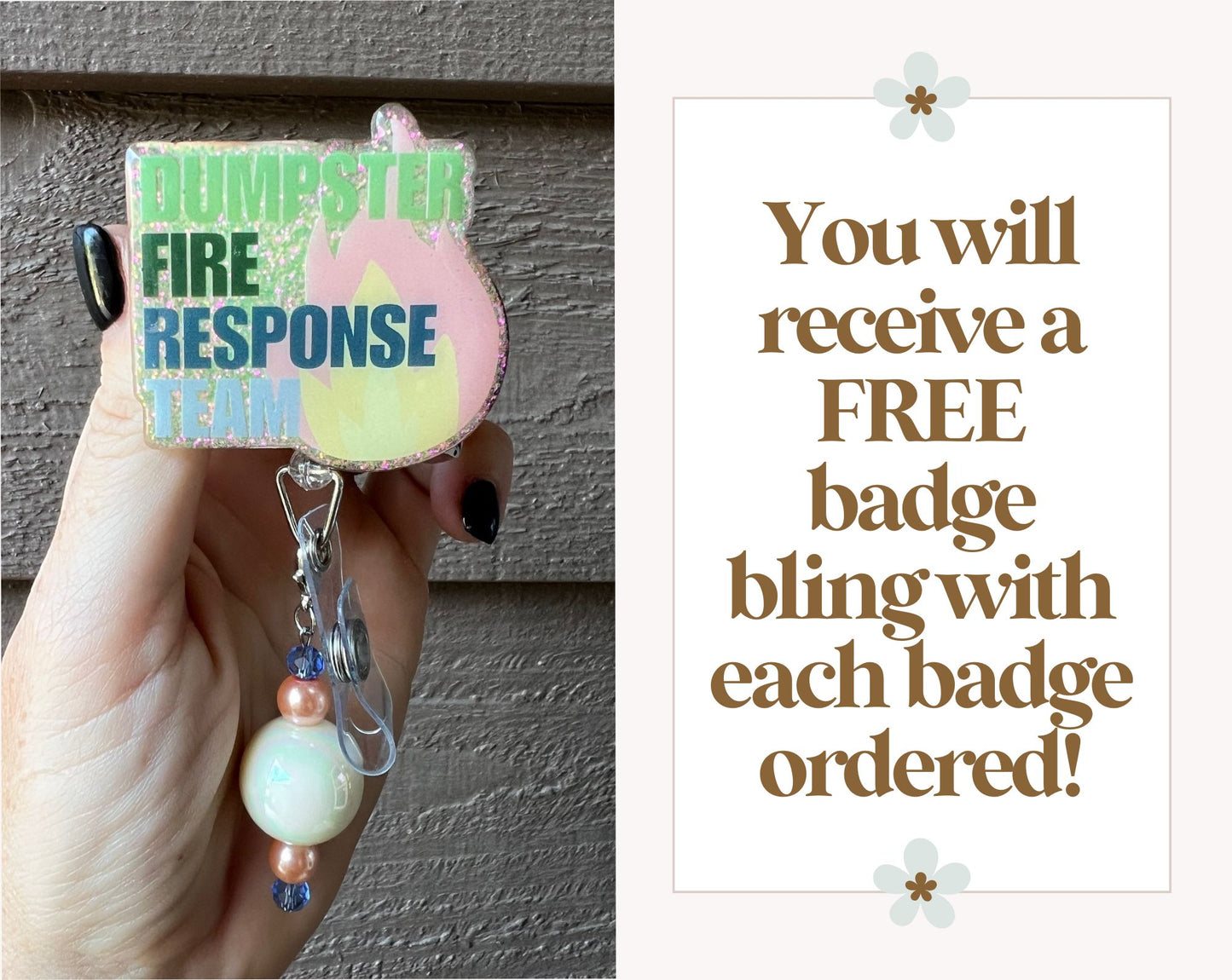 Dumpster Fire Response Team Funny Badge Reel with Free Badge Bling!