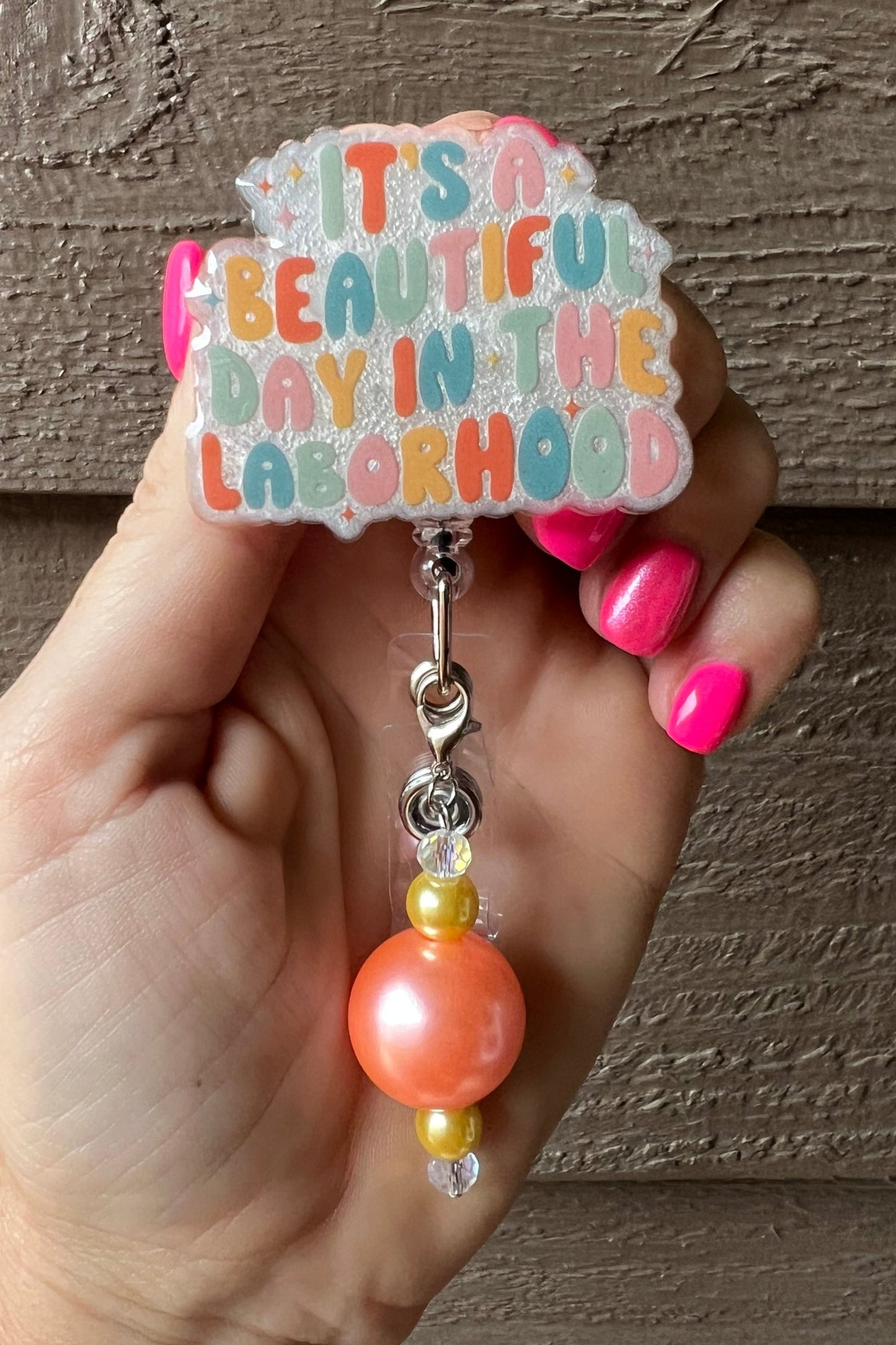 "It's a Beautiful Day in the Laborhood" Badge Reel - OB L&D Nurse ID Holder with Free Badge Bling!