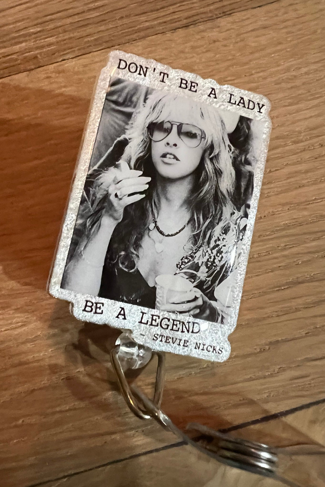 Stevie Nicks Badge Reel - "Don't Be a Lady, Be a Legend" ID Holder with Free Badge Bling!