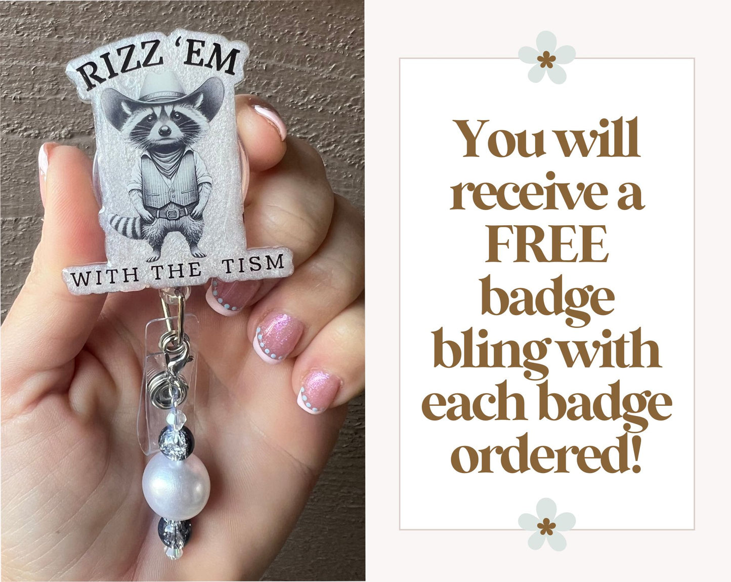 Rizz ’Em With the Tism Badge Reel – Funny Cowboy Raccoon ID Holder with Free Badge Bling!