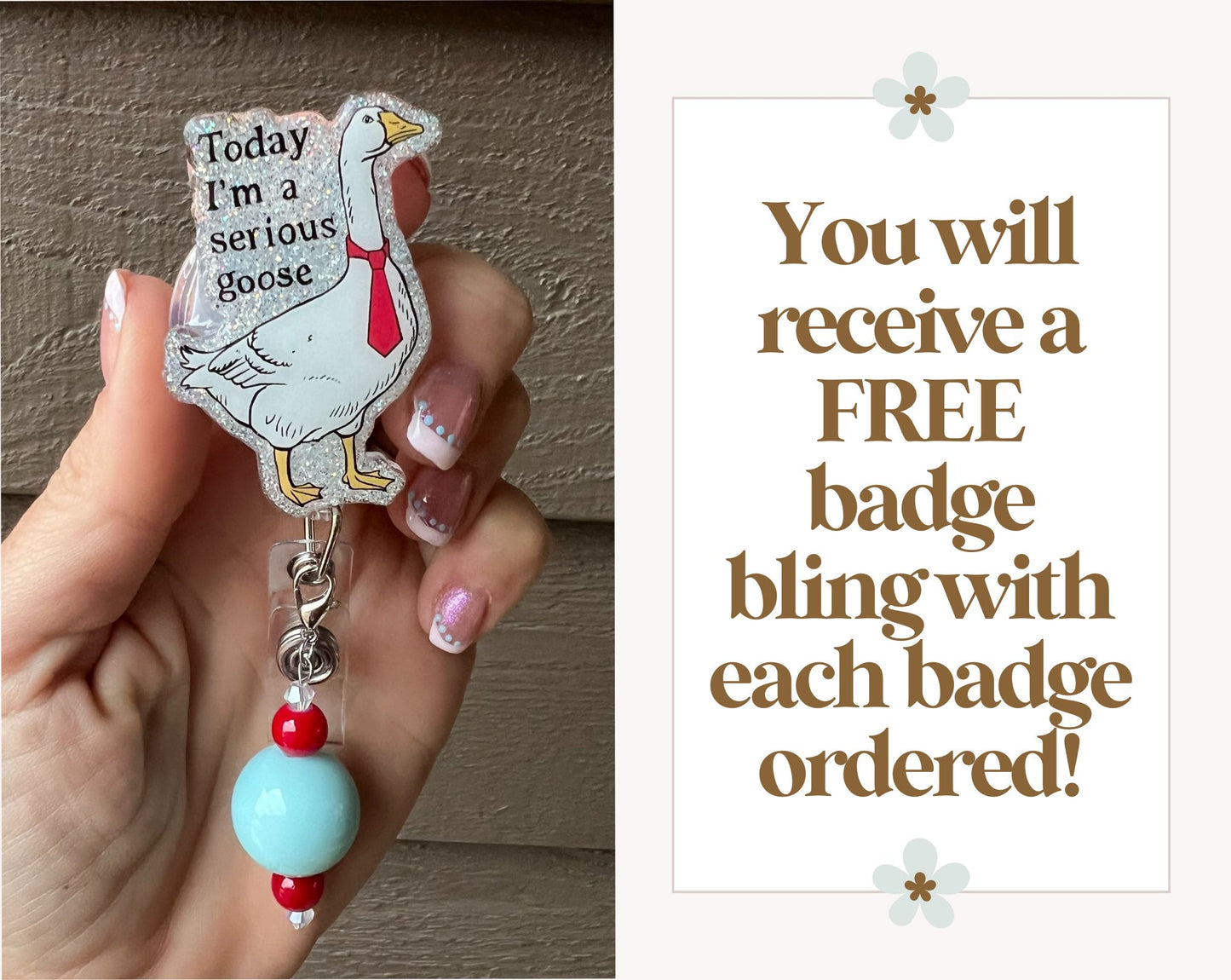Today I'm a Serious Goose Badge Reel - Funny Goose ID Holder with Free Badge Bling!