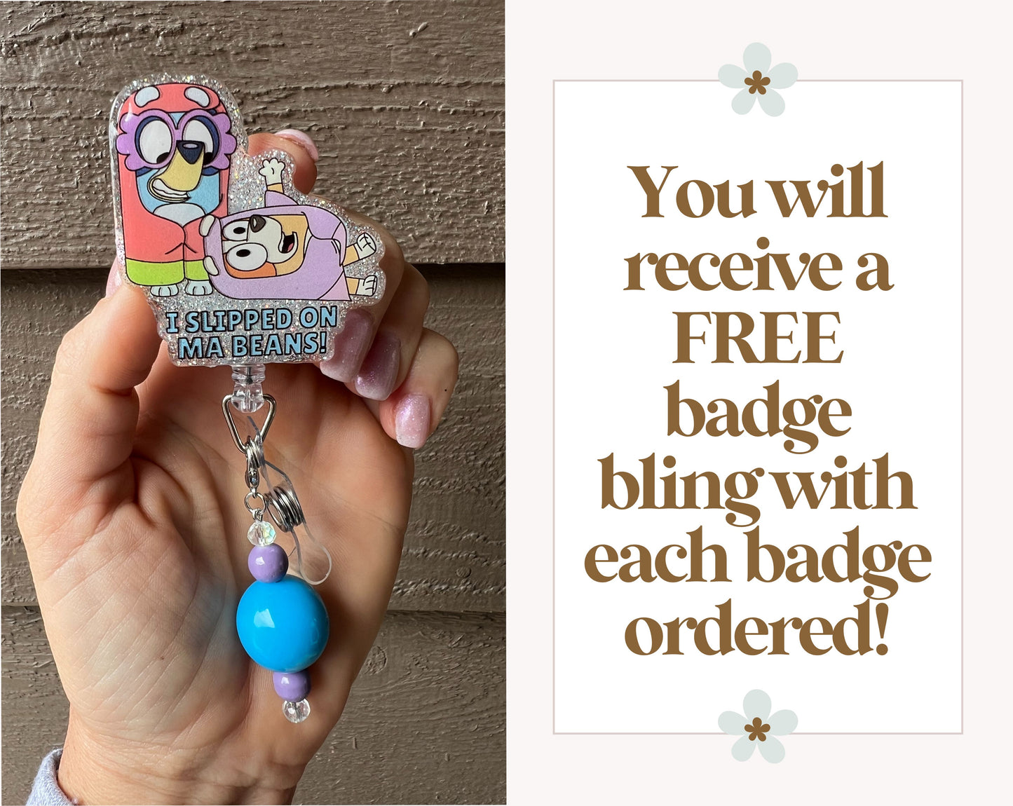 Bluey "I Slipped on Ma Beans!" Bage Reel - Glittery Grannies ID Holder with Free Badge Bling!