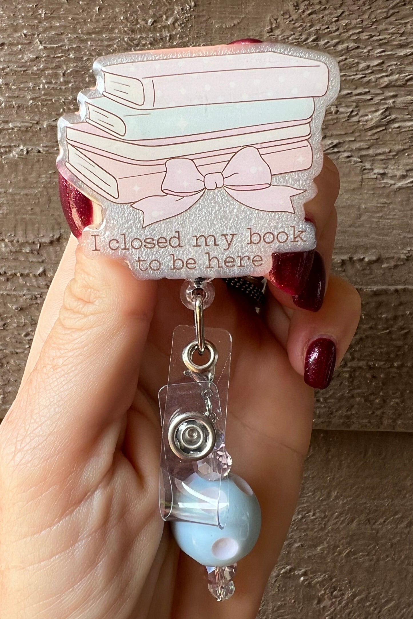 "I Closed My Book to Be Here” Badge Reel - Reader ID Clip with Free Badge Bling!