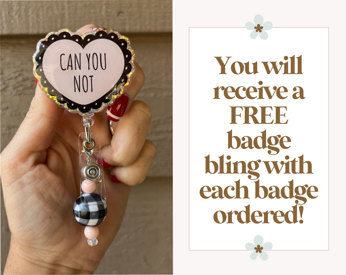 Can You Not Funny Heart Badge Reel with Free Badge Bling!