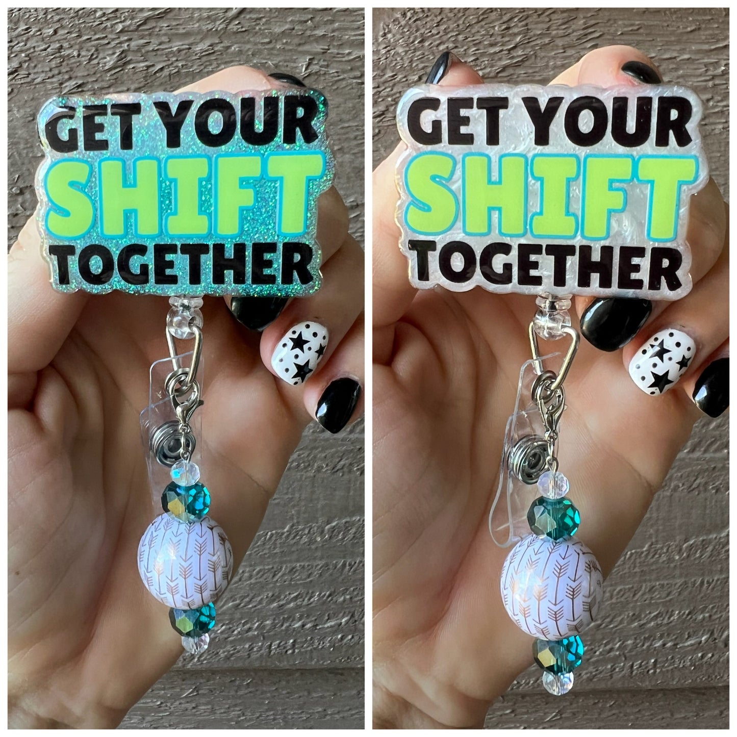 Get Your SHIFT Together Funny Badge Reel with Free Badge Bling!