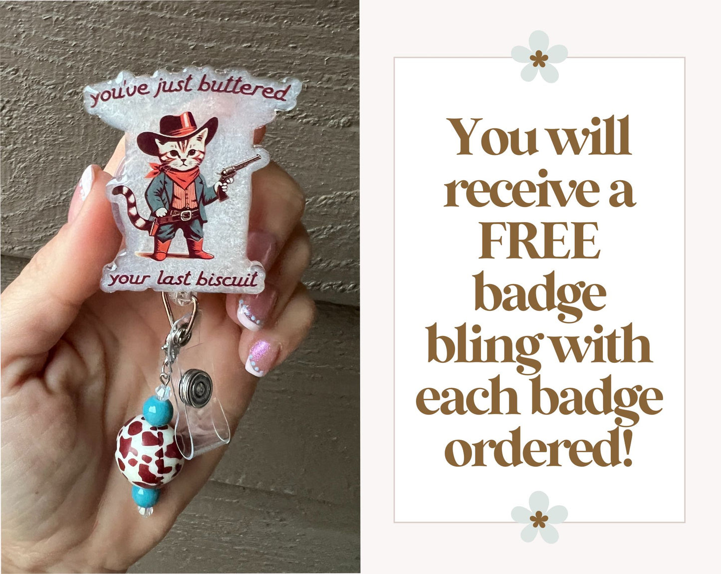 You’ve Just Buttered Your Last Biscuit – Cowboy Cat Glitter Badge Reel with Free Badge Bling!