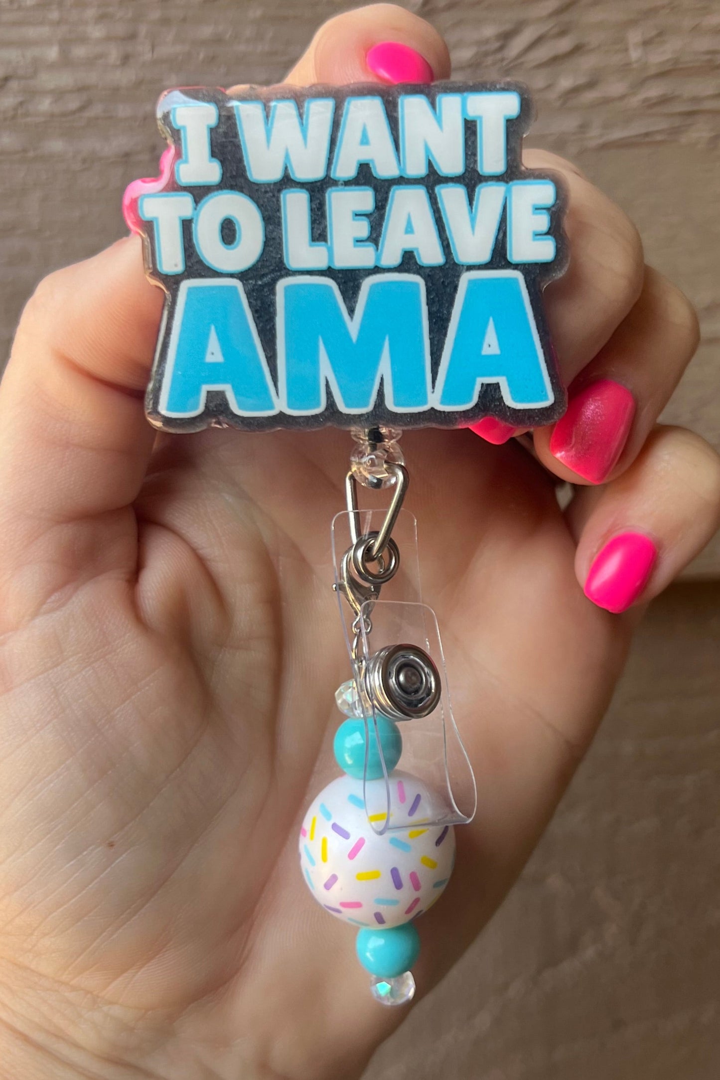 "I Want to Leave AMA" Badge Reel - Snarky ID Holder with Free Badge Bling!