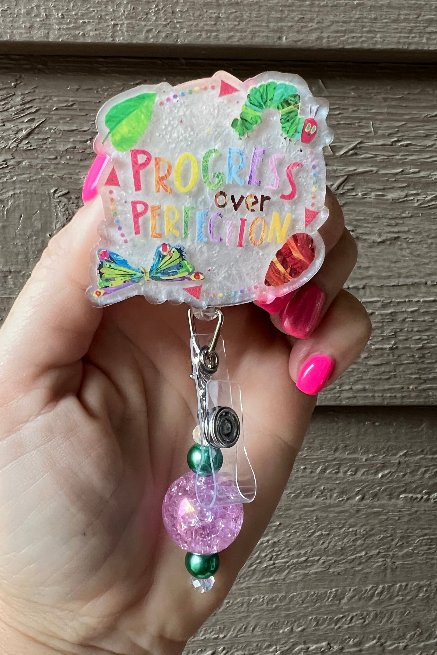 "Progress Over Perfection" Badge Reel -  Inspired by The Very Hungry Caterpillar - ID Holder with Free Badge Bling!
