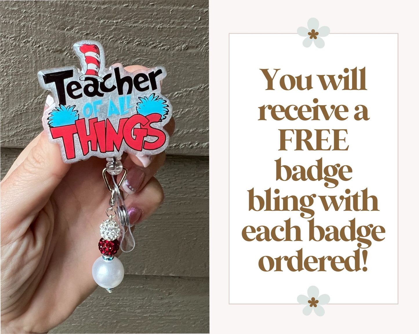 Teacher of All Things – Dr. Seuss Inspired Glitter Badge Reel with Free Badge Bling!