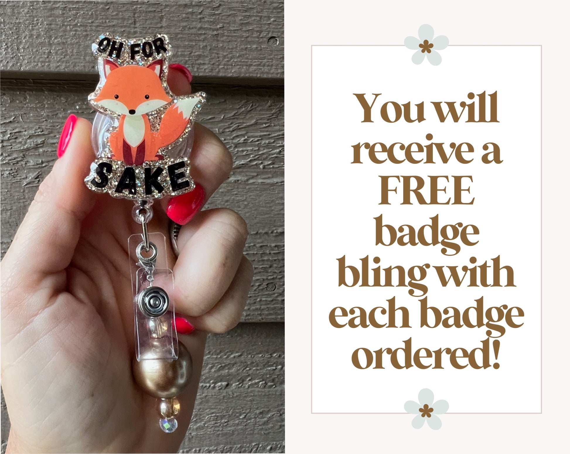 Fox-themed badge holder with text 'OH FOR FOX SAKE' held by a hand, next to promotional text about free badge bling.