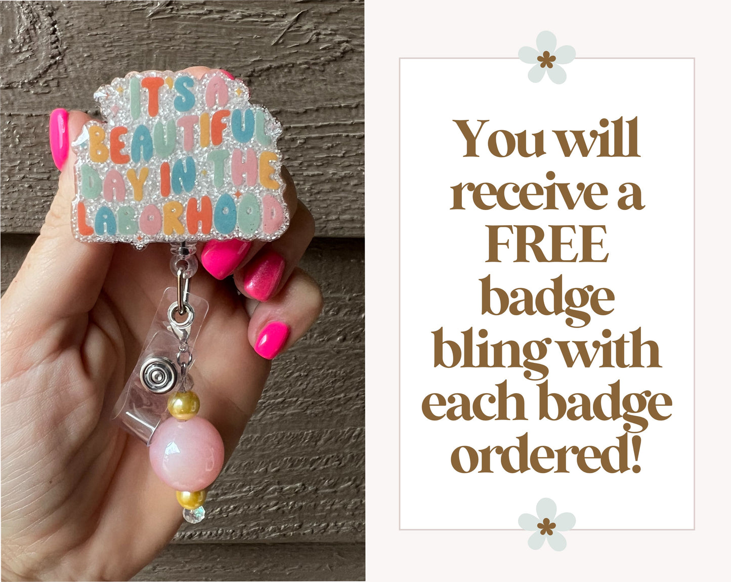 "It's a Beautiful Day in the Laborhood" Badge Reel -  OB L&D Nurse ID Holder with Free Badge Bling!
