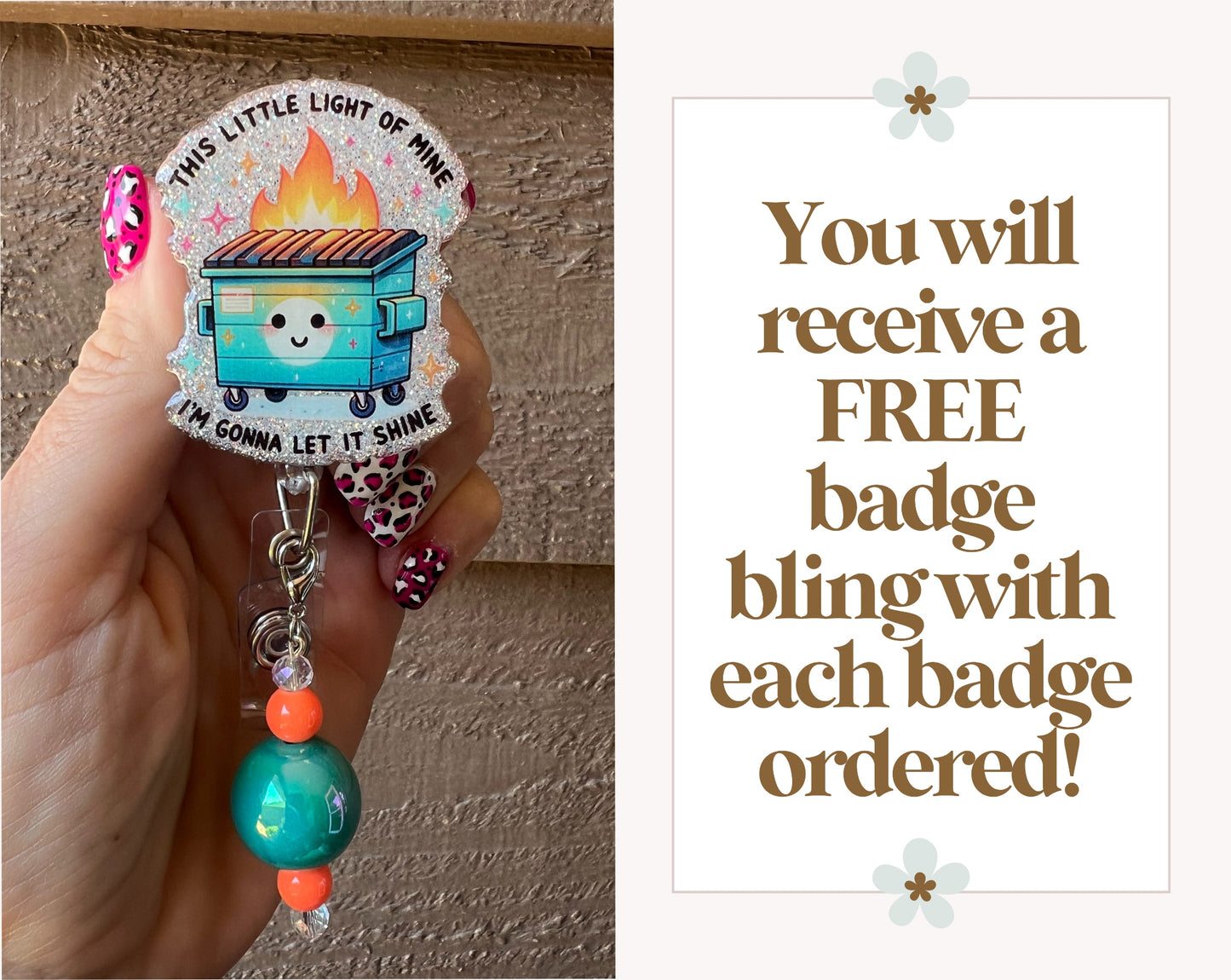 “This Little Light of Mine” Dumpster Fire Badge Reel – Glittery Funny ID Clip with Free Badge Bling!