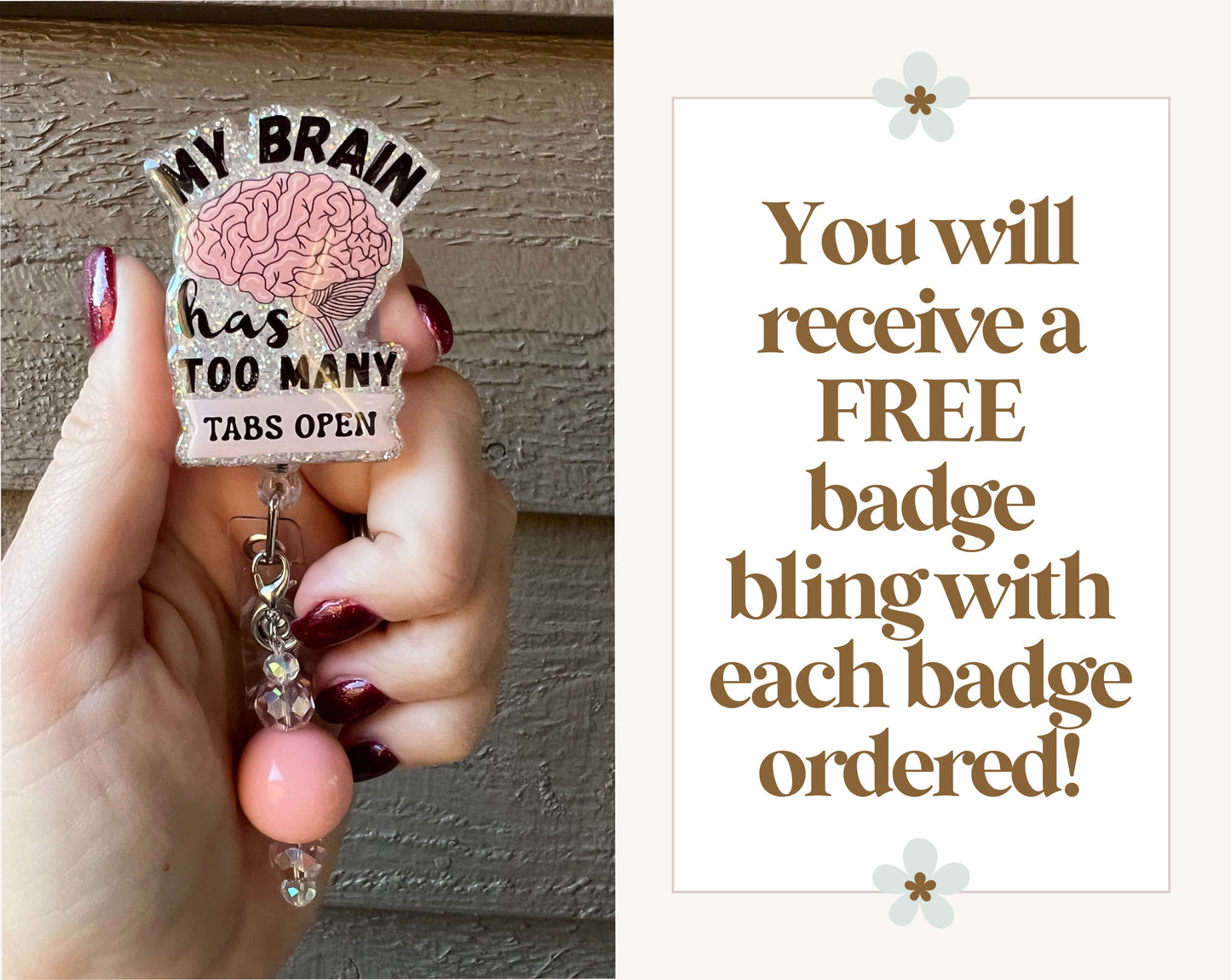 My Brain Has Too Many Tabs Open Funny Badge Reel with Free Badge Bling!