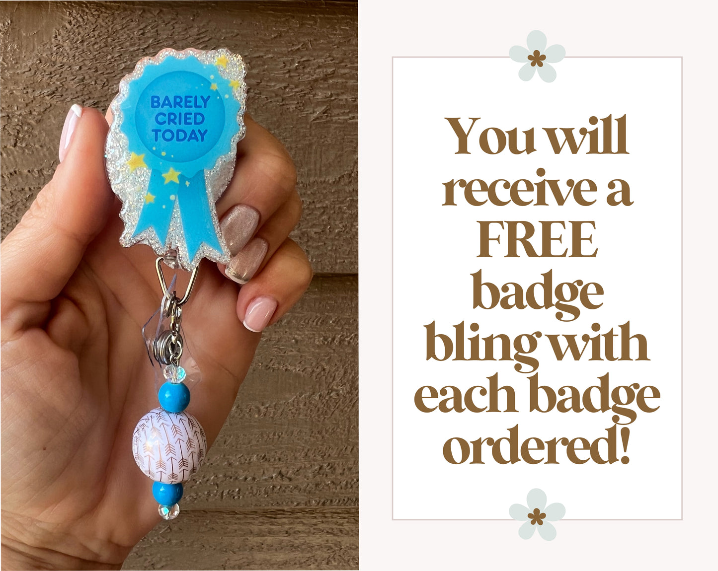 Barely Cried Today Award Funny Badge Reel with Free Badge Bling!